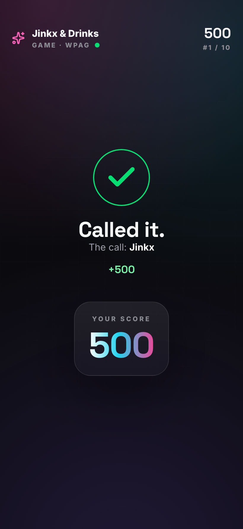 Watch Party player phone on the reveal — 'Called it. The call: Jinkx. +500', the team's score, in prediction language with the payout earned.